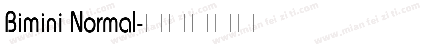 Bimini Normal字体转换